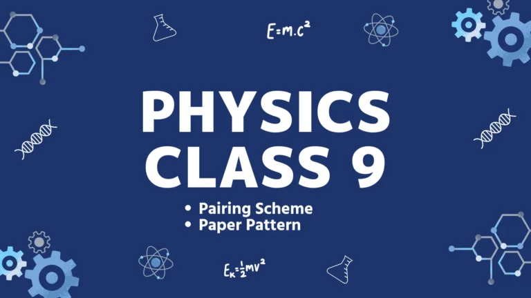 physics class 9 pairing scheme