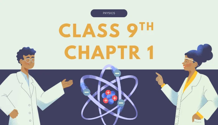 Physics class 9th chapter 1