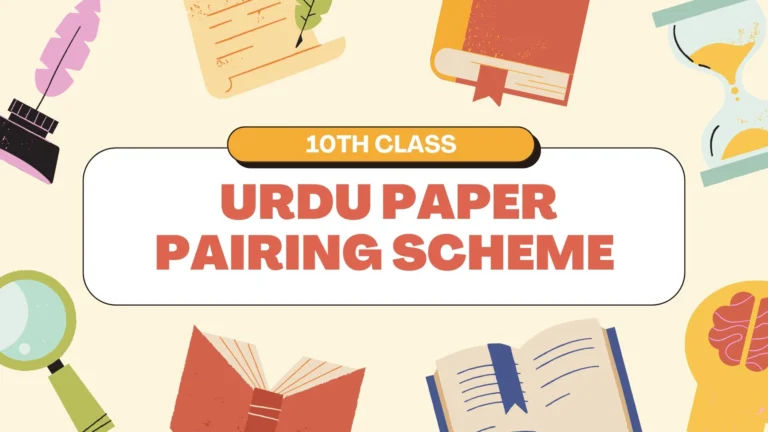 10th Class Urdu Paper Pairing Scheme